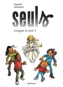 Seuls : Intégrale vol.3 : Tomes 10 à 13 : cycle 3