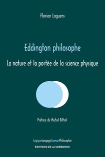Eddington philosophe : la nature et la portée de la science physique