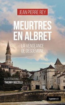 Meurtres en Albret : La vengeance de Desdemone