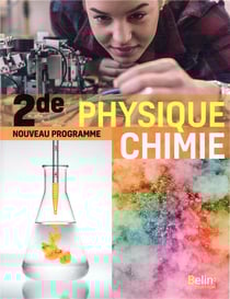 Physique chimie, 2de - manuel élève (édition 2019)