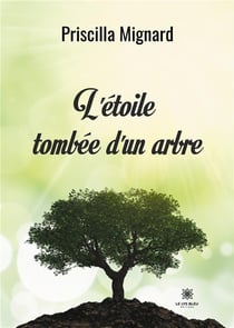 L'étoile tombée d'un arbre