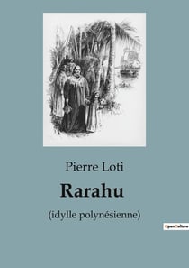 Rarahu : Un récit exotique et poétique de la Polynésie par Pierre Loti
