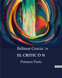 El criticon - primera parte