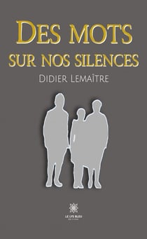 Des mots sur nos silences