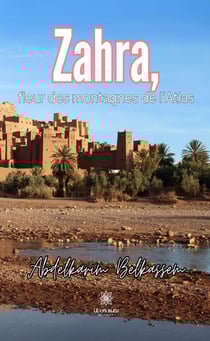 Zahra, fleur des montagnes de l'Atlas