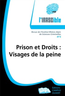 L'IRASCible n.5 : prison et droits : visages de la peine