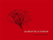 Au bout de la tumeur