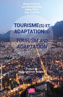 Tourisme(s) et adaptation(s) : tourism and adaptation
