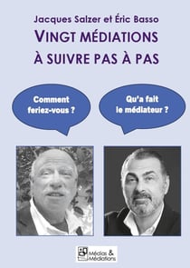 Vingt médiations à suivre pas à pas