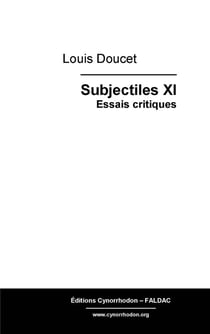 Subjectiles XI : Essais critiques