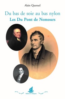 Du bas de soie au bas nylon - les Du Pont de Nemours