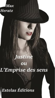 Justine ou l'emprise des sens