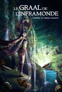 Les Sept Portes de l'Apocalypse Tome 2 - le Graal de l'Inframonde