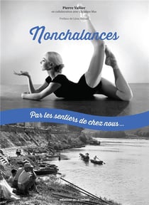 Nonchalances : par les sentiers de chez nous