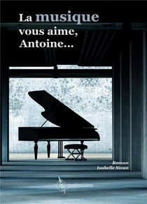 La musique vous aime, antoine...