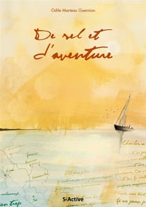 De sel et d'aventure