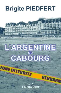 L'Argentine de Cabourg