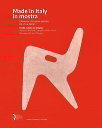 Made in Italy in mostra : L'America e la nascita del mito tra arte e design