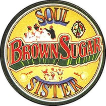Soul Sister, Brown Sugar