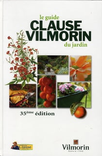 Le guide Clause Vilmorin du jardin (35e édition)