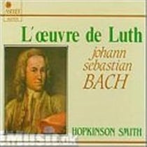 Bach: L'oeuvre de luth