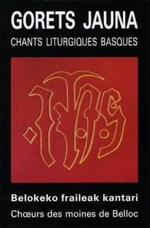 GORETS JAUNA CHTS. LITURGIQ. BASQUES