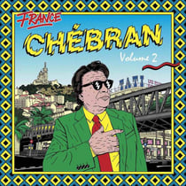 Chébran /vol.2 French boogie 1982-1989