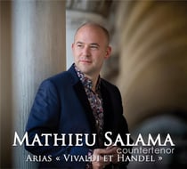 Arias "Vivaldi et Handel" / Mathieu Salama