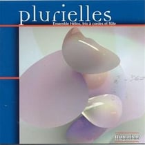 Plurielles - Graciane, Finzi, Rotaru, Lacaze, Piechowska-Pascal
