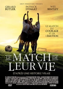 Le Match de leur vie