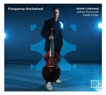 Forqueray unchained