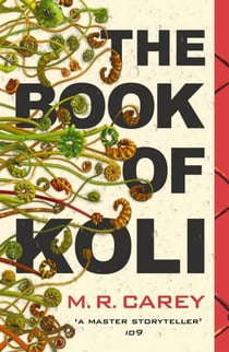 THE BOOK OF KOLI - THE RAMPART TRILOGY