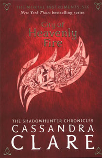 The Mortal Instruments 6: City of Heavenly Fire