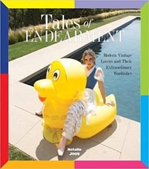 Tales of endearment modern vintage lovers and their extraordinary wardrobes