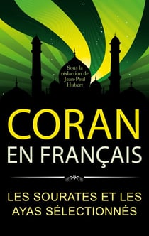 Coran en français : Les sourates et les ayas sélectionnés
