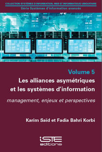 Les alliances asymétriques et les systèmes d'information - management, enjeux et perspectives