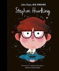 Little people, big dreams : Stephen Hawking