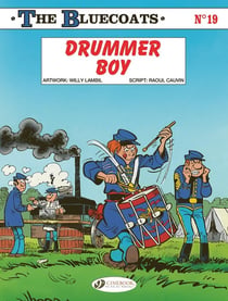 The Bluecoats Tome 19 : Drummer Boy