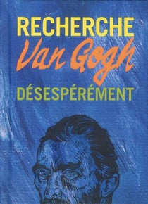 Recherche Van Gogh dEsespErEment /franCais