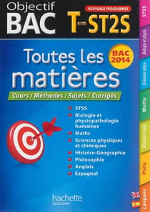 Objectif bac - toutes les matières - terminale st2s