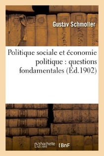 Politique sociale et economie politique : questions fondamentales