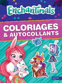 Enchantimals - Coloriages et autocollants