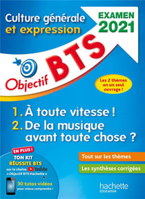 Objectif BTS : culture générale et expression (édition 2021)