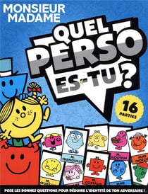 Monsieur Madame - Quel perso es-tu ?