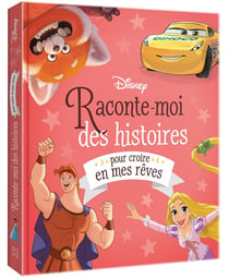 Raconte-moi des histoires : pour croire en mes rêves