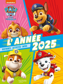 La Pat'Patrouille : L'année 2025