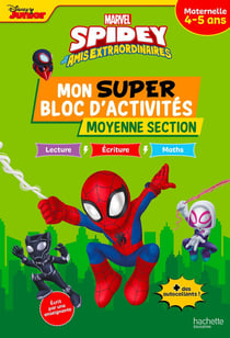 Spidey et ses amis extraordinaires - Mon super bloc d'activités de Moyenne Section