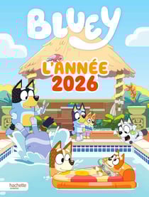 Bluey : L'année 2026