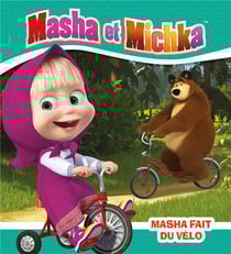 Masha et Michka : Masha fait du vélo