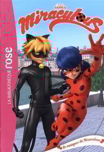 Miraculous 24 - Le mangeur de Miraculous